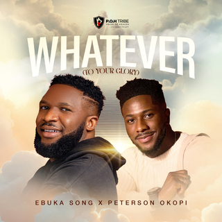WHATEVER (TO YOUR GLORY) | Boomplay Music
