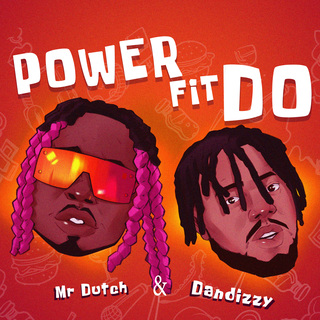 Power Fit Do ft. Dandizzy | Boomplay Music