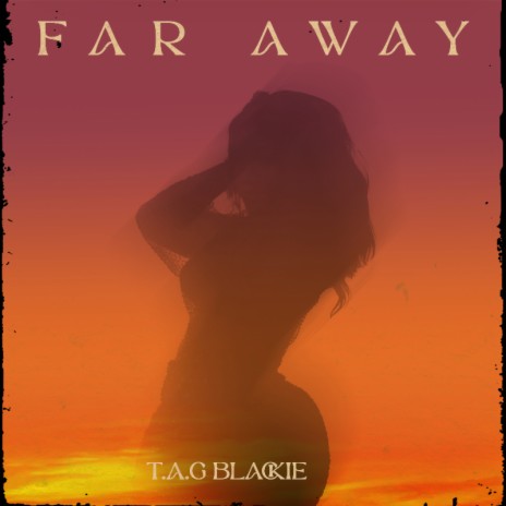 Far Away | Boomplay Music